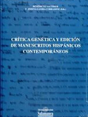 CRITICA GENETICA Y EDICION MANUSCRITOS HISPANICOS