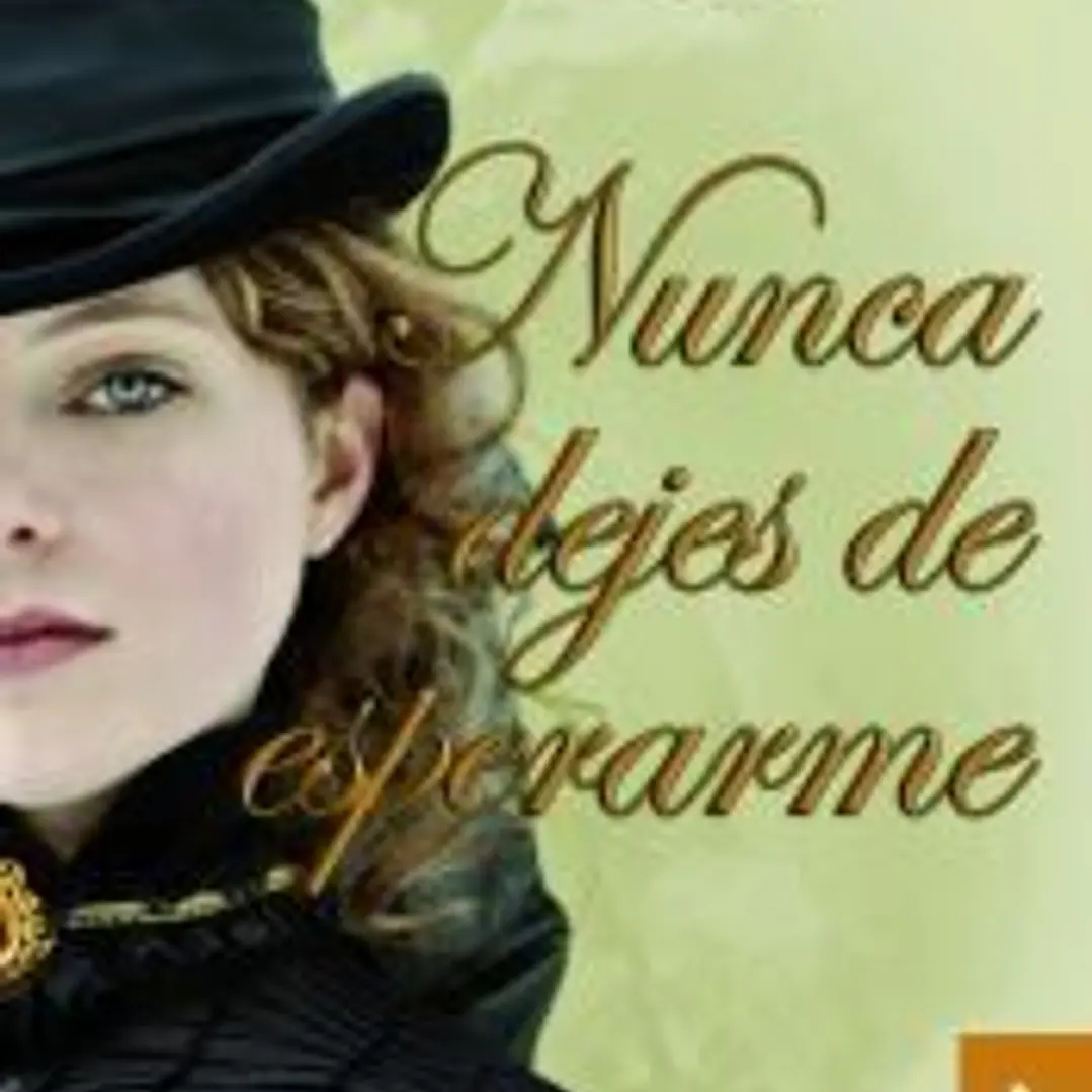 Nunca dejes de esperarme 1