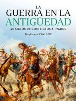 La guerra en la Antigüedad