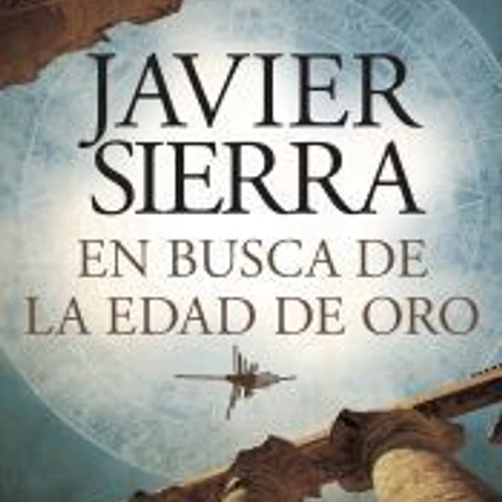 En busca de la Edad de Oro 1