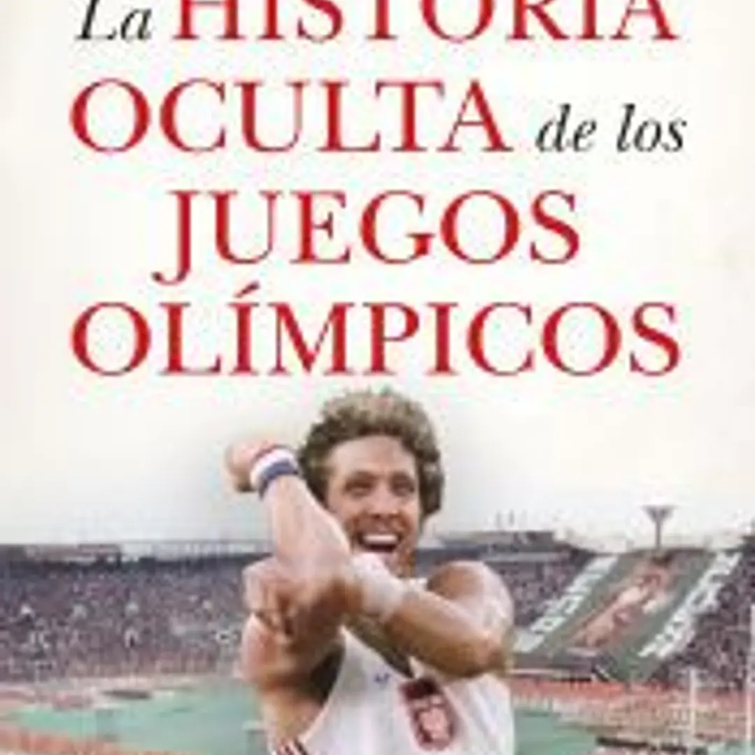 La historia oculta de los Juegos Olímpicos 1