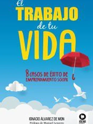 El trabajo de tu vida