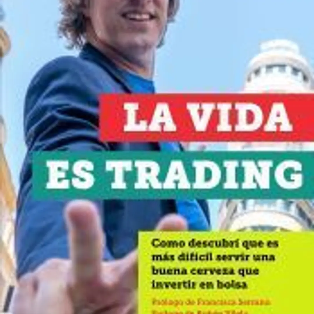 La vida es trading 1
