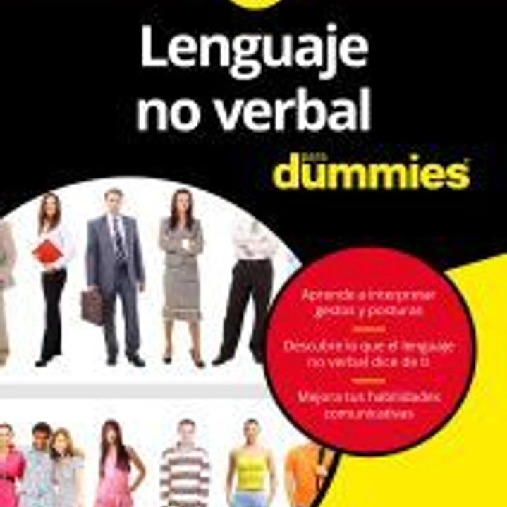 Lenguaje no verbal para Dummies 1