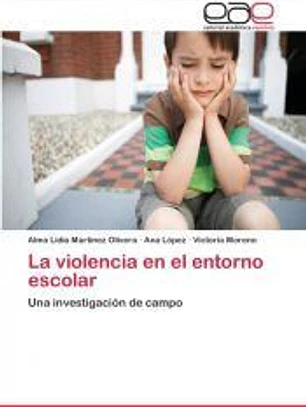 La violencia en el entorno escolar