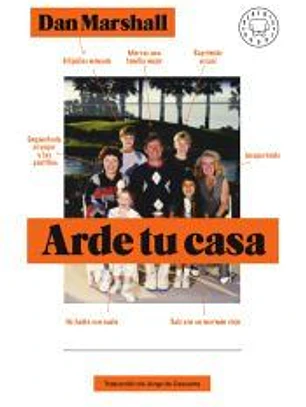 Arde tu casa