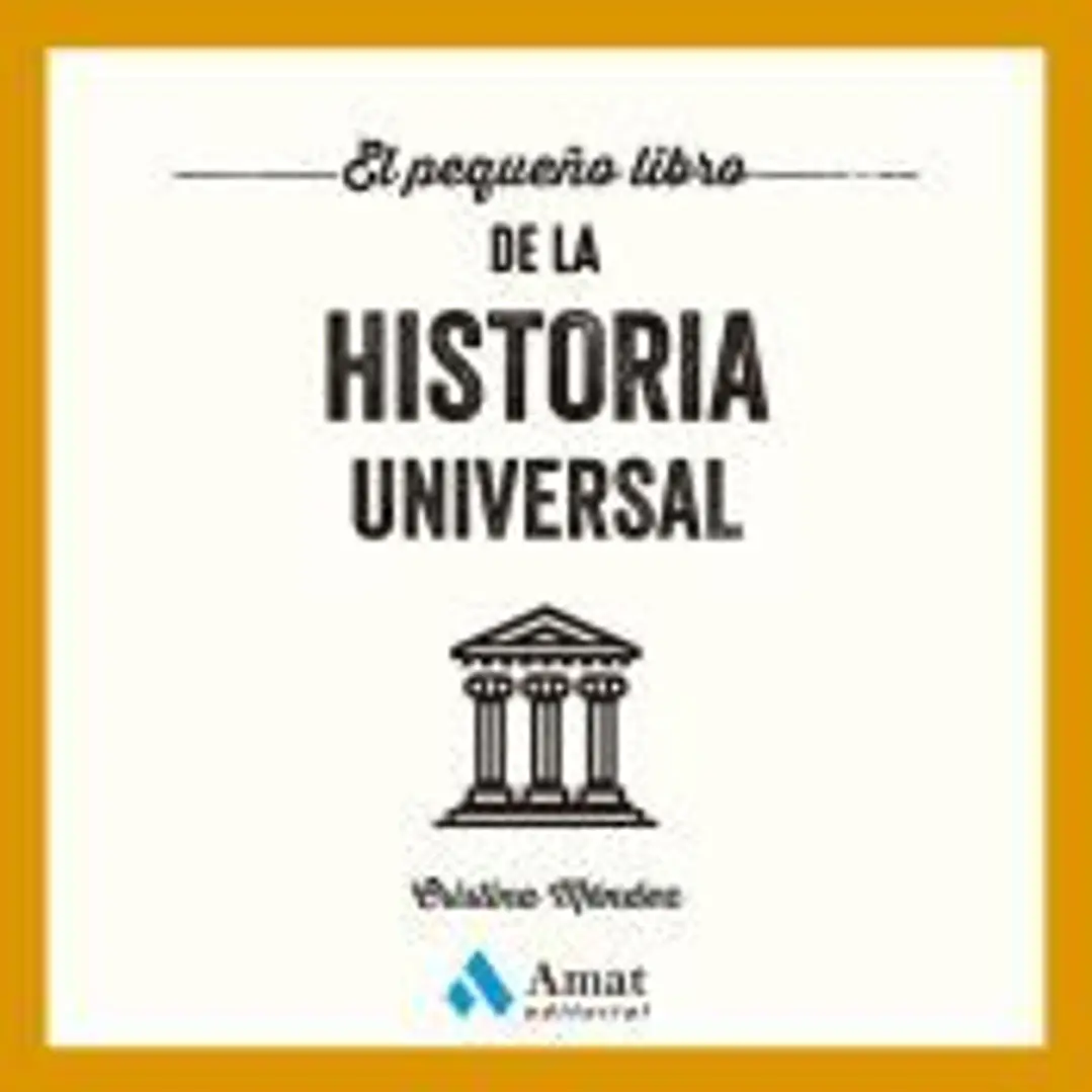 El pequeño libro de la historia universal 1