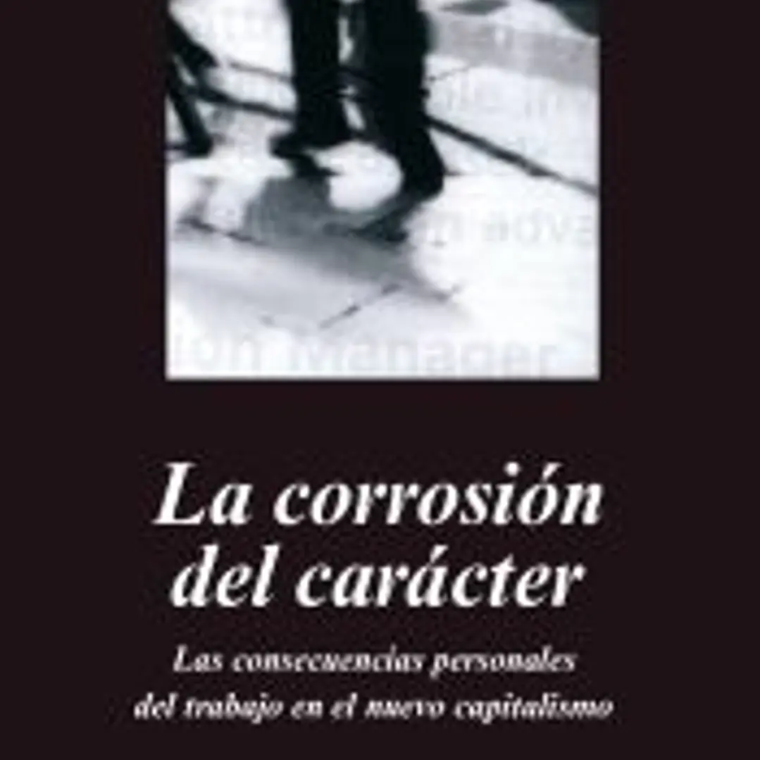La corrosión del carácter 1