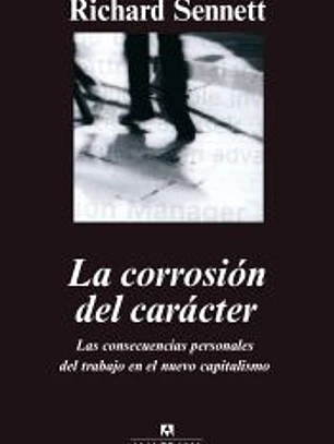 La corrosión del carácter