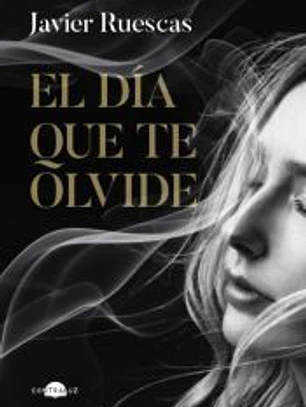 El día que te olvide