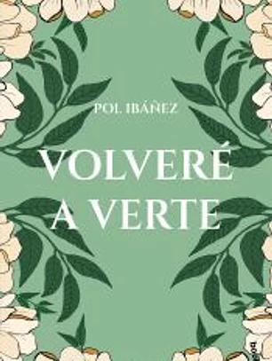 Volveré a verte