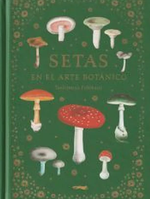 Setas en el arte botánico