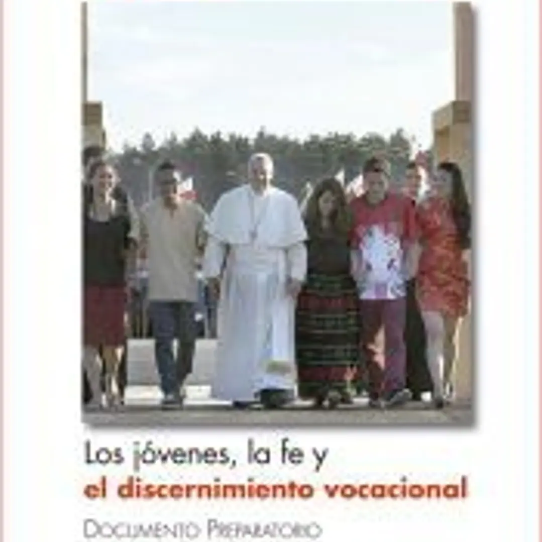 Los jóvenes, la fe y el discernimiento vocacional. XV Asamblea General Ordinaria. Documento preparatorio 1
