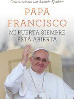 Mi puerta siempre está abierta: una conversación con Antonio Spadaro