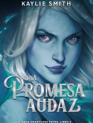 Una promesa audaz