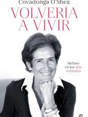 Volvería a vivir