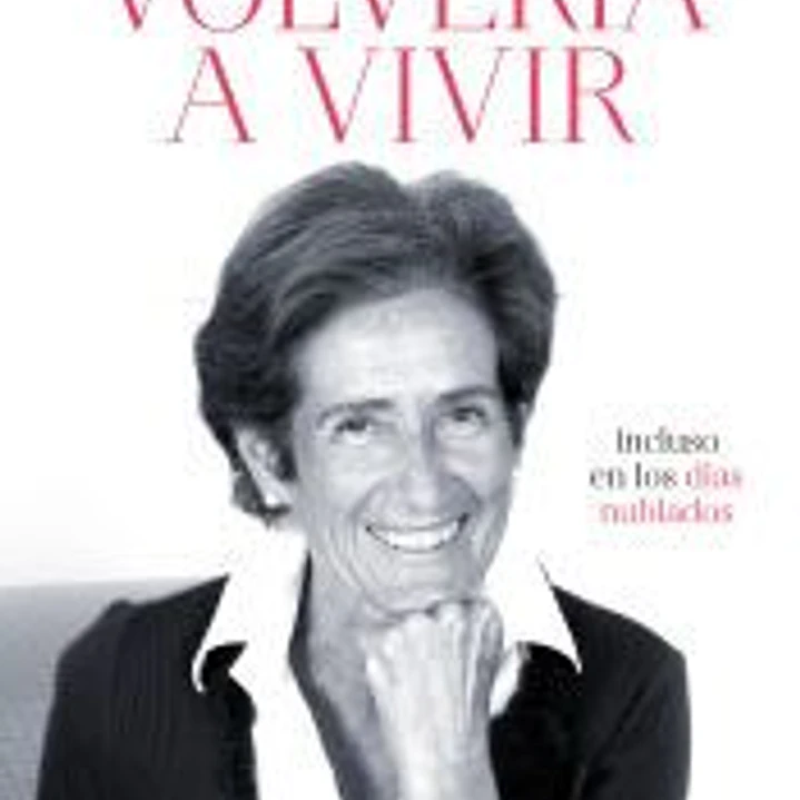 Volvería a vivir 1