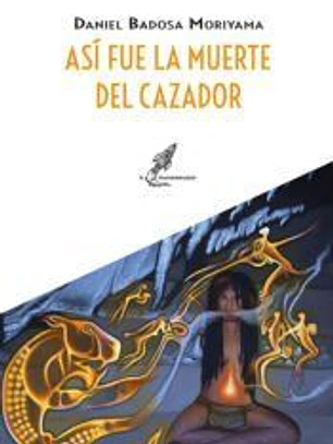 Asi fue la muerte del cazador