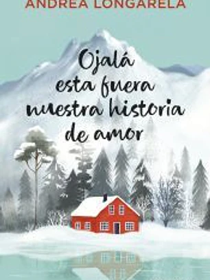 Ojalá esta fuera nuestra historia de amor