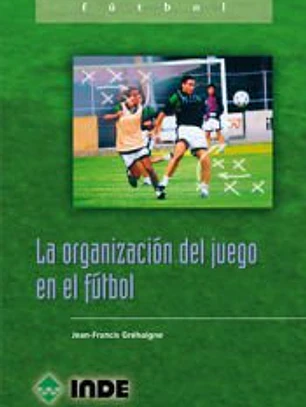La organización del juego en el fútbol