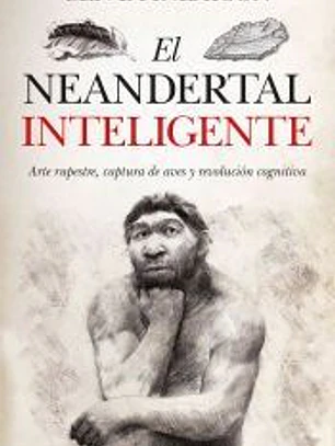 El neandertal inteligente