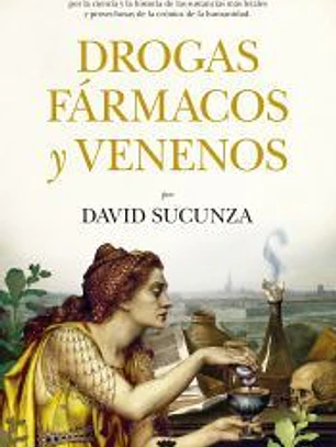 Drogas, fármacos y venenos