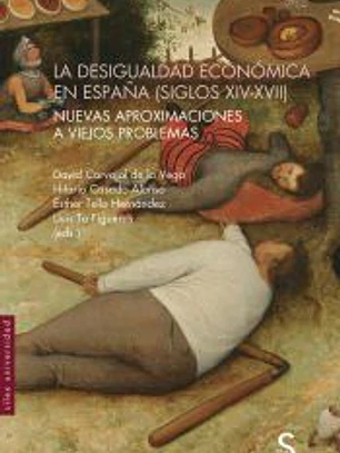 La desigualdad económica en España (siglos XIV-XVII)