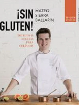 ¡Sin gluten! Edición actualizada