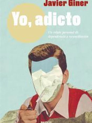 Yo, adicto