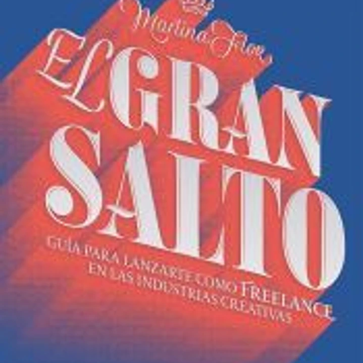 El gran salto Guía para lanzarte como freelance en las industrias creativas 1