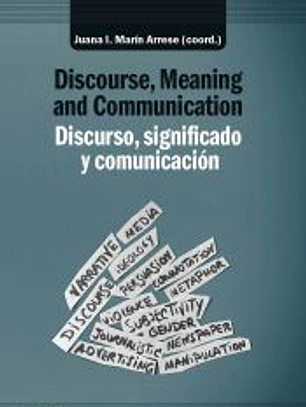 Discurso, significado y comunicación / Discourse, Meaning and Communication