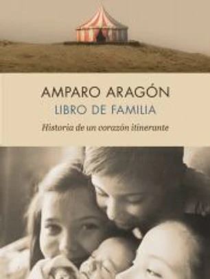Libro de familia: Historia de un corazón itinerante