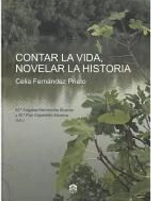 Contar la vida novelar la historia