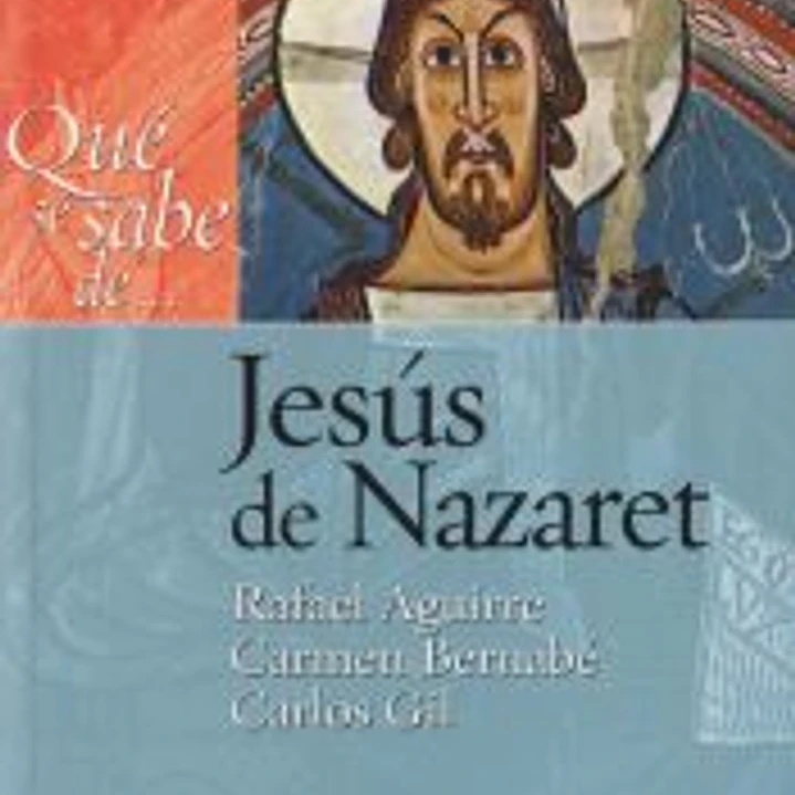 Qué se sabe de... Jesús de Nazaret 1