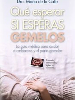 Qué esperar si esperas gemelos