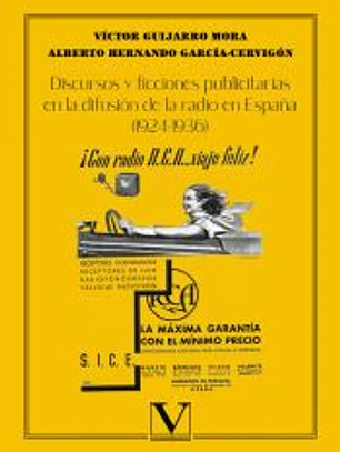 Discursos y ficciones publicitarias en la difusión de la radio en España (1924-1936)