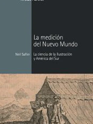 La medición del Nuevo Mundo