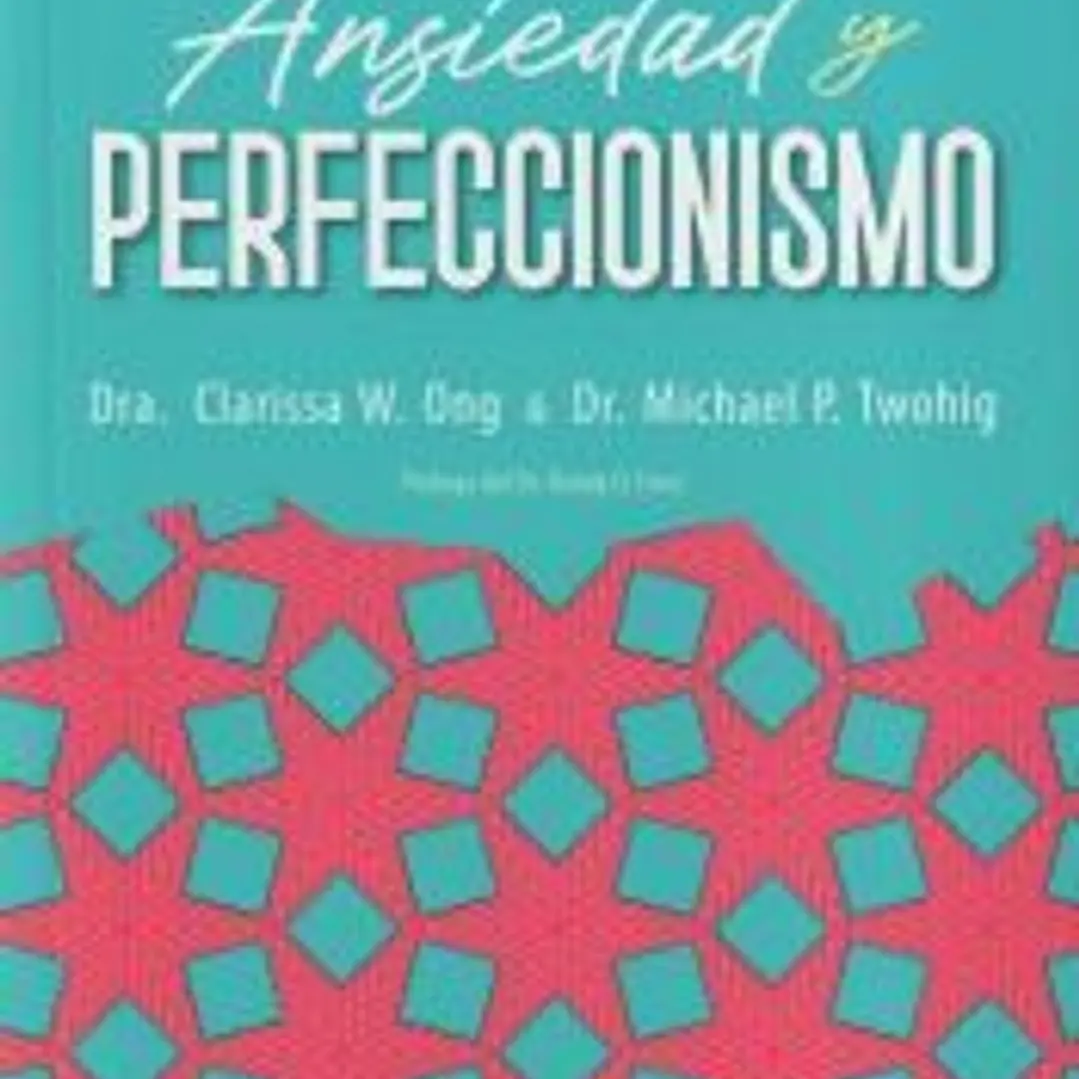 ANSIEDAD Y PERFECCIONISMO 1