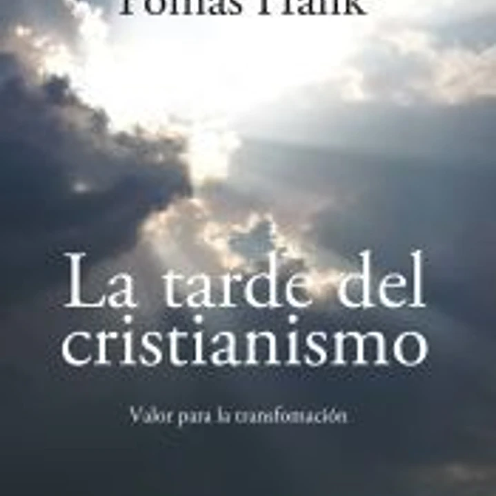 La tarde del cristianismo 1