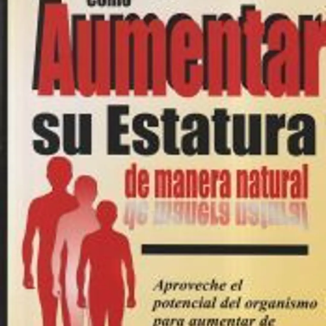 COMO AUMENTAR SU ESTATURA 1