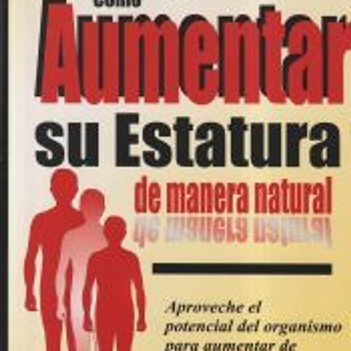 COMO AUMENTAR SU ESTATURA 1