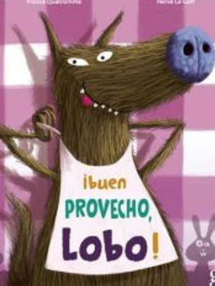 Buen provecho, lobo!
