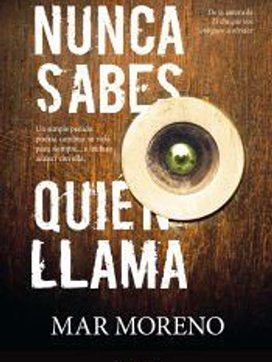 NUNCA SABES QUI?N LLAMA