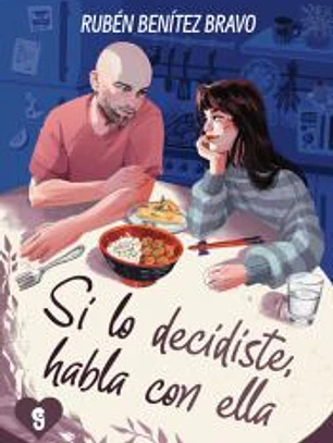 SI LO DECIDISTE, HABLA CON ELLA