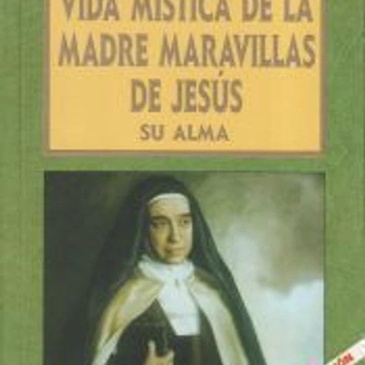 Vida mística de la Madre Maravillas : su alma(9788484070207)  1