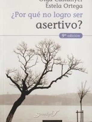 ¿Por que no logro ser asertivo?