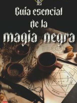 Guía esencial de la magia negra