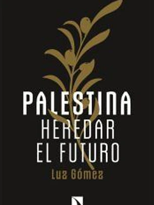 Palestina: heredar el futuro
