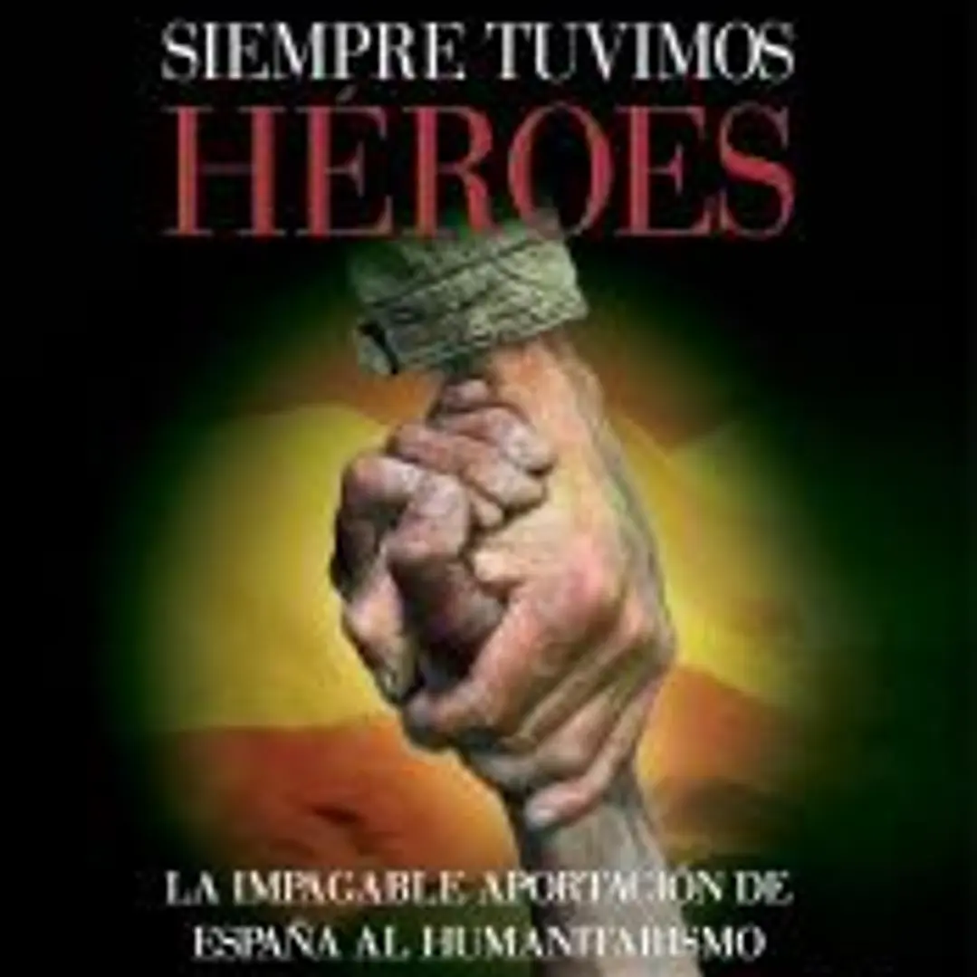 Siempre tuvimos héroes 1