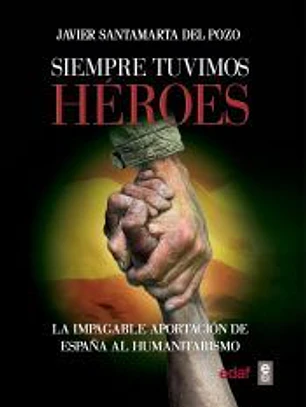 Siempre tuvimos héroes